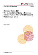 Mexico’s “catch-22”: the implications of being a trade and climate partner of the United States and the European Union 