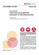 How China can exploit the disruption of international order