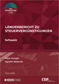 Länderbericht zu Steuervergünstigungen: Schweiz