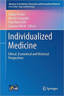 Assessing individualized medicine: the example of immunoadsorption