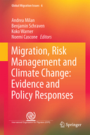 Migration, risk management and climate change: evidence and policy responses (Global Migration Issues) 