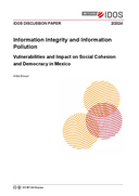 Information integrity and information pollution: vulnerabilities and impact on social cohesion and democracy in Mexico