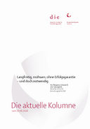 Langfristig, mühsam, ohne Erfolgsgarantie – und doch notwendig: Die entwicklungspolitische „Bekämpfung“ von Fluchtursachen