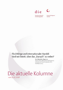 Flüchtlinge und internationaler Handel: Sind wir bereit, über das ‚Danach‘ zu reden?