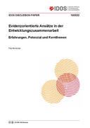 Evidenzorientierte Ansätze in der Entwicklungszusammenarbeit: Erfahrungen, Potenziale und Kernthemen
