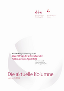 Was 2019 in der internationalen Politik auf dem Spiel steht