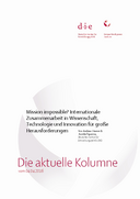 Mission impossible? Internationale Zusammenarbeit in Wissenschaft, Technologie und Innovation für große Herausforderungen