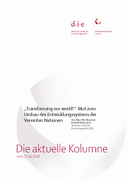 „Transforming our world!“: Mut zum Umbau des Entwicklungssystems der Vereinten Nationen