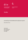 Cover: Earmarking in the multilateral development system: many shades of grey Weinlich, Silke / Max-Otto Baumann / Erik Lundsgaarde / Peter Wolff (2020), Studies 101