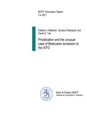 Privatization and the unusual case of Belarusian accession to the WTO