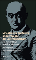Vom Datenkapitalismus zum Datensozialismus? Zur Bedeutung der Werke J. A. Schumpeters und T. B. Veblens in Zeiten des digitalen Wandels