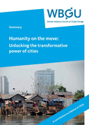 Humanity on the move: unlocking the transformative power of cities, Summary 