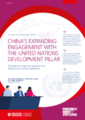 China's expanding engagement with the United Nations development pillar: the selective long-term approach of a programme country superpower