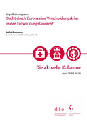 Droht durch Corona eine Verschuldungskrise in den Entwicklungsländern?