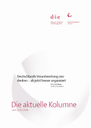 Deutschlands Verantwortung neu denken – ab jetzt besser organisiert