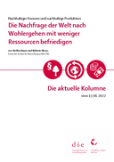 Die Nachfrage der Welt nach Wohlergehen mit weniger Ressourcen befriedigen