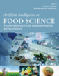 The basis, progress, and future of food and bioprocess with artificial intelligence (AI) and machine learning (ML) techniques