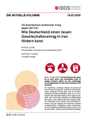 Wie Deutschland einen neuen Gesellschaftsvertrag in Iran fördern kann