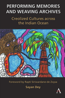 Foreword to "Performing memories and weaving archives"