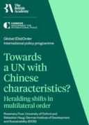 Towards a UN with Chinese characteristics? Heralding shifts in multilateral order