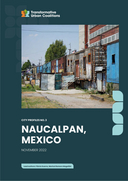 Transformative Urban Coalitions (TUC) City Profile: Naucalpan, Mexico