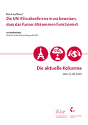 Die UN-Klimakonferenz muss beweisen, dass das Pariser Abkommen funktioniert