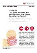 „Für immer“ erkunden: Wie tragfähig ist die neue Tropical Forest Forever Facility?