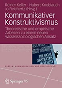 Wissen-fokussierende Wirklichkeiten und ihre kommunikative Konstruktion