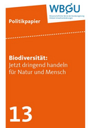 Biodiversität: Jetzt dringend handeln für Natur und Mensch