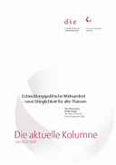 Entwicklungspolitische Wirksamkeit – neue Dringlichkeit für alte Themen