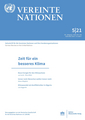 "Klein, schlau und geschickt"? Besprechung des Buches The Untold Story of the World's Leading Environmental Institution: UNEP at Fifty von Maria Ivanova