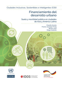 Financiamiento del desarrollo urbano: suelo y movilidad pública en ciudades de Asia y América Latina