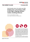 Ending wars, preventing a shift to the right, shaping transformation, building alliances