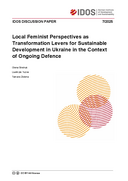 Local feminist perspectives as transformation levers for sustainable development in Ukraine in the context of ongoing defence