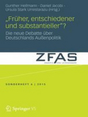 Deutschland als Gestaltungsmacht in der globalen Nachhaltigkeitspolitik: Chancen und Herausforderungen unter den Bedingungen „umfassender Globalisierung“