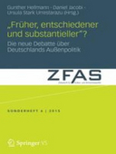 Deutschland als Gestaltungsmacht in der globalen Nachhaltigkeitspolitik: Chancen und Herausforderungen unter den Bedingungen „umfassender Globalisierung“