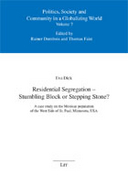 Residential segregation: stumbling block or stepping stone? A case study on the Mexican population of the West Side of St. Paul, Minnesota, USA