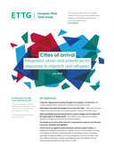 Cities of arrival: integrated urban and private sector responses to migrants and refugees.