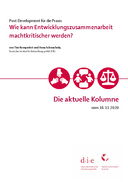 Wie kann Entwicklungszusammenarbeit machtkritischer werden?