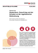 Staatsräson, Gaza-Krieg und der Schaden an der regelbasierten Weltordnung