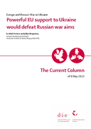 Powerful EU support to Ukraine would defeat Russian war aims