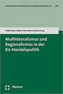 Die ökonomischen Auswirkungen von EU-Freihandelsabkommen auf Entwicklungsländer