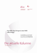 Eine Welt ohne Hunger in einer Welt voller Kriege? 
