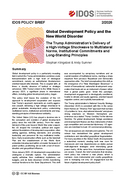 Global development policy and the New World Disorder: the Trump Administration’s delivery of  a high-voltage shockwave to multilateral norms, institutional commitments and long-standing principles