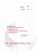 Warum privatwirtschaftliches Engagement in der Entwicklungszusammenarbeit neue Richtlinien braucht