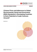 Chinese firms and adherence to global ESG standards in developing countries: is there potential to create common ground?