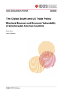 The Global South and US trade policy: structural exposure and economic vulnerability in selected Latin American countries