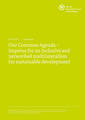  Our Common Agenda – Impetus for an inclusive and networked multilateralism for sustainable development. Statement