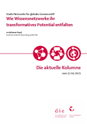 Wie Wissensnetzwerke ihr transformatives Potential entfalten  