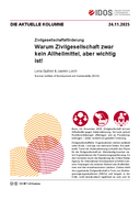 Warum Zivilgesellschaft zwar kein Allheilmittel, aber wichtig ist!